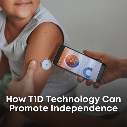 How Technology Can Promote Independence in T1D - Type One Style