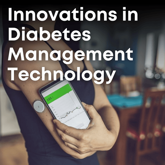 Innovations in Diabetes Management Technology - Type One Style