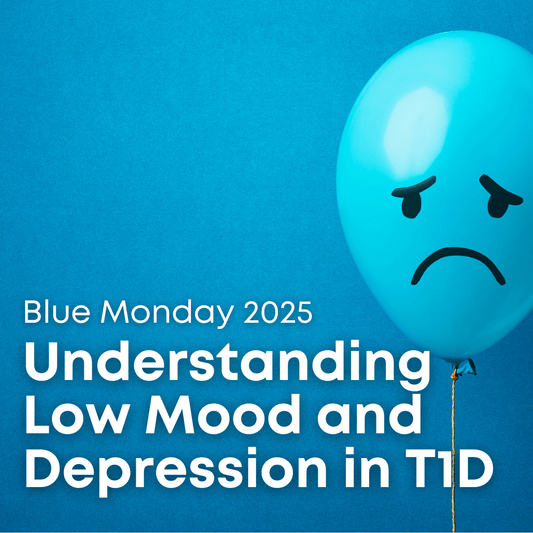 Understanding Low Mood and Depression in T1D: Blue Monday 2025 - Type One Style